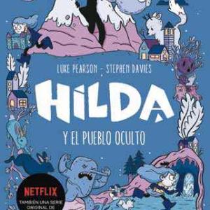 HILDA Y EL PUEBLO OCULTO