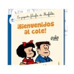 MAFALDA. ¡BIENVENIDOS AL COLE!(COMIC) 