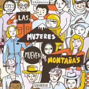 LAS MUJERES MUEVEN MONTAÑAS 