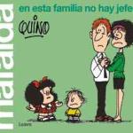 MAFALDA EN ESTA FAMILIA NO HAY JEFES