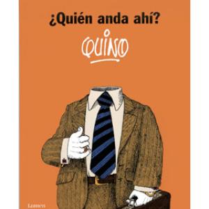 ¿QUIEN ANDA AHI?