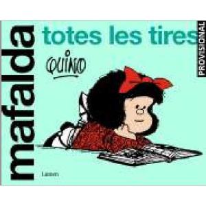 MAFALDA. TOTES LES TIRES (CATALÀ)