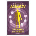 ASIMOV. VISIONES DE ROBOT