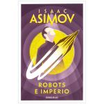 ASIMOV. ROBOTS E IMPERIO