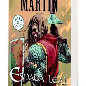 LA ESPADA LEAL(COMIC) (GEORGE R.R.MARTIN) 