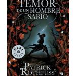 EL TEMOR DE UN HOMBRE SABIO (DEBOLSILLO) (PATRICK ROTHFUSS) 