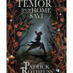 EL TEMOR D'UN HOME SAVI (DEBOLSILLO) (PATRICK ROTHFUSS) (CATALAN)