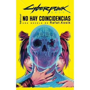 CYBERPUNK 2077: NO HAY COINCIDENCIAS