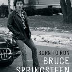 BORN TO RUN. BRUCE SPRINGSTEEN