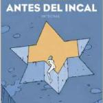 ANTES DEL INCAL 