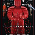 STAR WARS: LOS ULTIMOS JEDI. DICCIONARIO VISUAL 