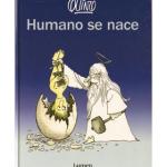 HUMANO SE NACE (COMIC)