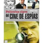 PELICULAS CLAVE DEL CINE DE ESPIAS