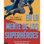 EN LA MENTE DE LOS SUPERHEROES