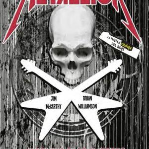 METALLICA LA NOVELA GRAFICA DEL ROCK