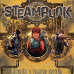 STEAMPUNK. FANTASIA Y CIENCIA FICCION RETROFUTURISTA