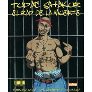 TUPAC SHAKUR. EL RAP DE LA MUERTE