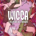 WICCA. LAS HIJAS DEL BOSQUE 