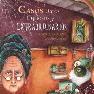 CASOS RAROS, CURIOSOS Y EXTRAORDINARIOS 