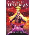 MUNDO DE TINIEBLAS. DESHIELO ROJO 01