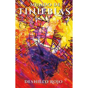 MUNDO DE TINIEBLAS. DESHIELO ROJO 02