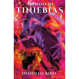 MUNDO DE TINIEBLAS. DESHIELO ROJO 03