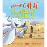 EL FANTASMA CALAT EN CALATRAVA LA VIEJA 