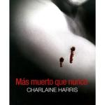 MAS MUERTO QUE NUNCA. TRUE BLOOD (BOLSILLO) 