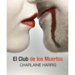 EL CLUB DE LOS MUERTOS. TRUE BLOOD (BOLSILLO)