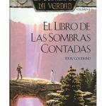 EL LIBRO DE LAS SOMBRAS CONTADAS (LA ESPADA DE LA VERDAD 01)