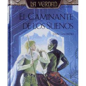 EL CAMINANTE DE LOS SUEÑOS (LA ESPADA DE LA VERDAD 06)