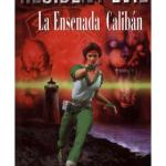 LA ENSENADA CALIBAN (RESIDENT EVIL 02)