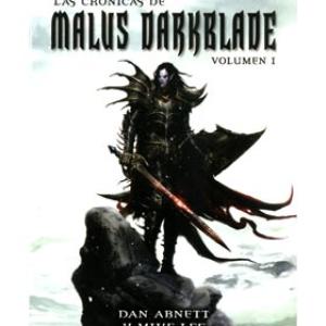 LAS CRONICAS DE MALUS DARKBLADE VOL. 01 