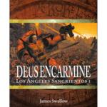 DEUS ENCARMINE (LOS ANGELES SANGRIENTOS 01) 