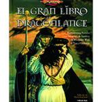 EL GRAN LIBRO DE LA DRAGONLANCE (EDICIONES ILUSTRADAS 01)