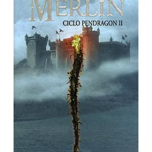 MERLIN (CICLO PENDRAGON 02) 