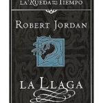 LA LLAGA (LA RUEDA DEL TIEMPO CARTONE 02)