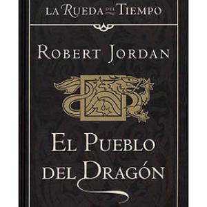 EL PUEBLO DEL DRAGON (LA RUEDA DEL TIEMPO CARTONE 06)