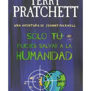 SOLO TU PUEDES SALVAR A LA HUMANIDAD