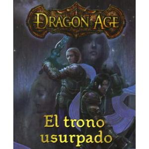 DRAGON AGE: EL TRONO USURPADO (DRAGON AGE 01)