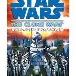 THE CLONE WARS: ESPACIO SALVAJE (STAR WARS 02)