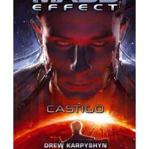 MASS EFFECT. CASTIGO (MASS EFFECT 03)