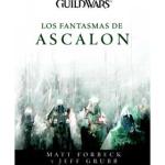 GUILDWARS: LOS FANTASMAS DE ASCALON 