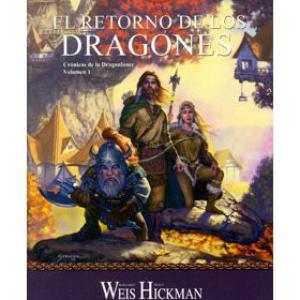 EL RETORNO DE LOS DRAGONES (BOLSILLO) (CRONICAS DE LA DRAGONLANCE 01)