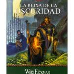 LA REINA DE LA OSCURIDAD (BOLSILLO) (CRONICAS DE LA DRAGONLANCE 03) 