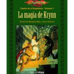 LA MAGIA DE KRYNN (CUENTOS DE LA DRAGONLANCE 01 / 1ª TRILOGIA)