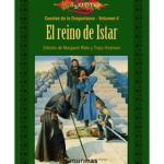 EL REINO DE ISTAR (CUENTOS DE LA DRAGONLANCE 01 / 2ª TRILOGIA)