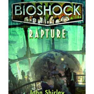 BIOSHOCK: RAPTURE (BIOSHOCK Nº 1)