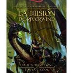 LA MISION DE RIVERWIND (PRELUDIOS DE LA DRAGONLANCE 04) 