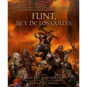 FLINT, REY DE LOS GULLYS(PRELUDIOS DE LA DRAGONLANCE 05)